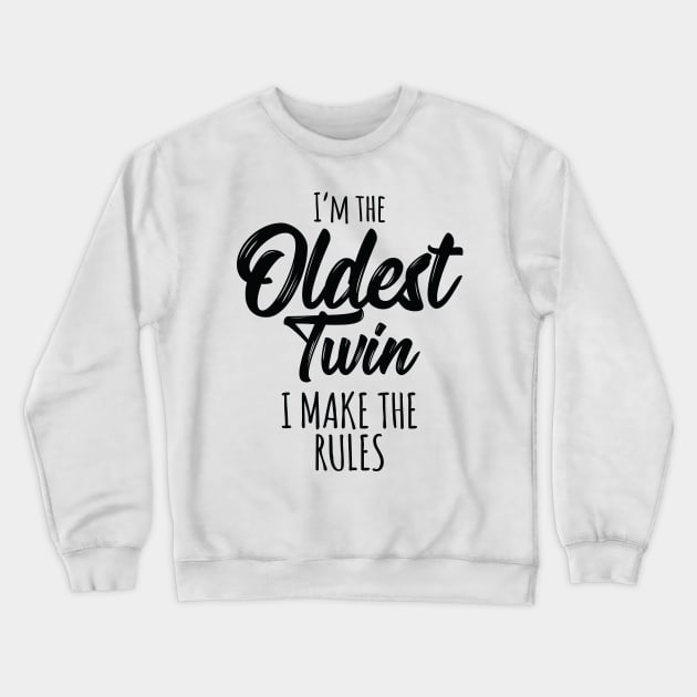 Sibling Oldest Twin Birthday Twins Matching Crewneck Sweatshirt by Pennelli Studio